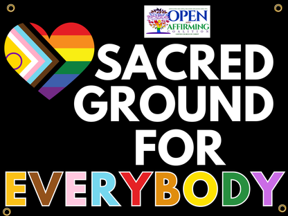 “Sacred Ground for Everybody” Vinyl Banner – 4' x 3'
